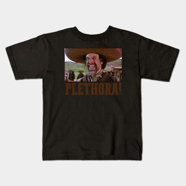 El Guapo Plethora Kids T-Shirt by BigOrangeShirtShop